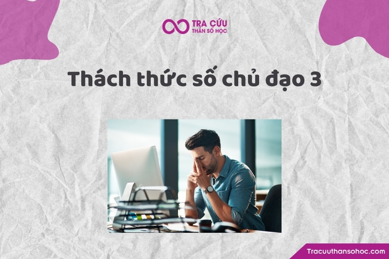 Thách thức của số chủ đạo 3 năm 2027