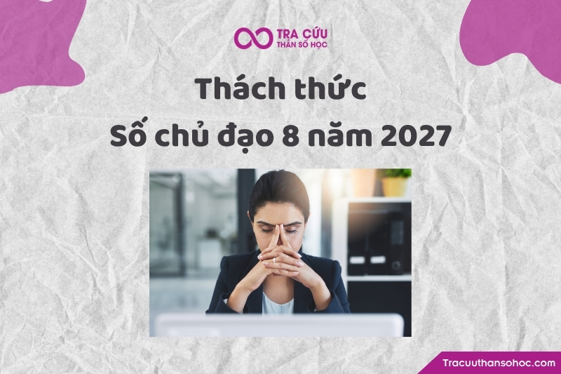 Thách thức trong năm 2027 của người có số chủ đạo 7
